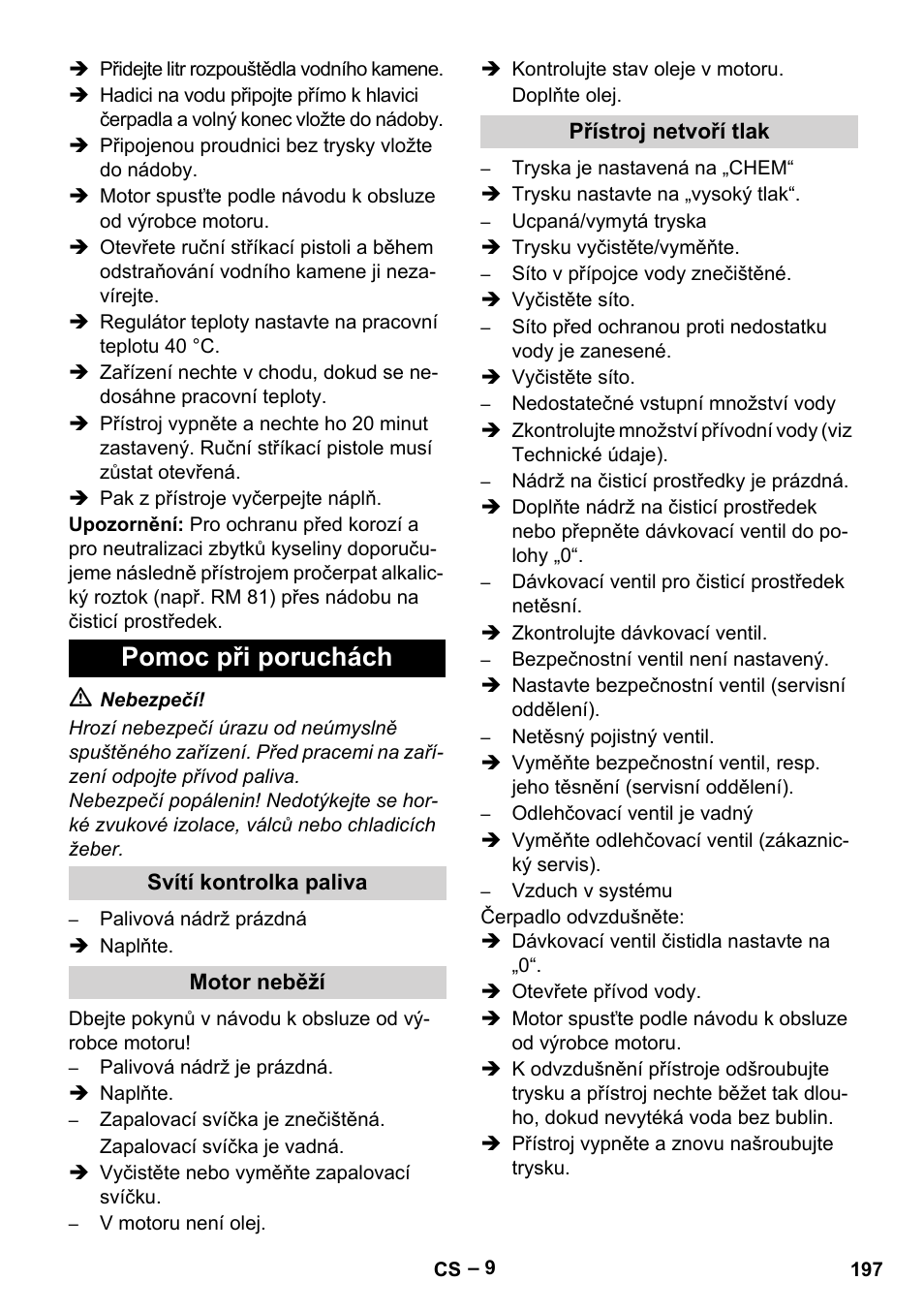 Pomoc při poruchách, Svítí kontrolka paliva, Motor neběží | Přístroj netvoří tlak | Karcher HDS 801 B User Manual | Page 197 / 332