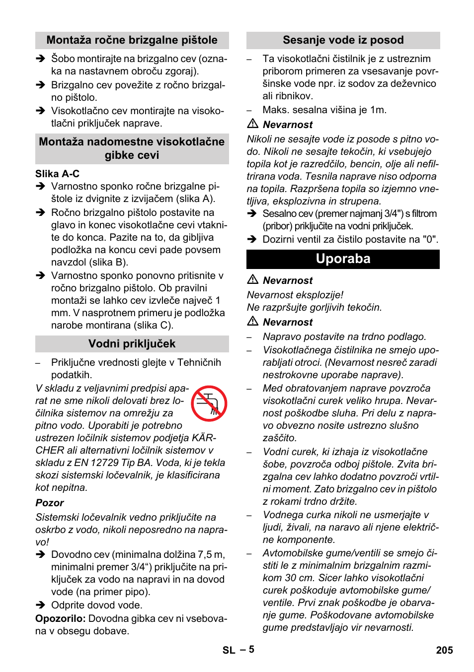 Montaža ročne brizgalne pištole, Montaža nadomestne visokotlačne gibke cevi, Vodni priključek | Sesanje vode iz posod, Uporaba | Karcher HDS 801 B User Manual | Page 205 / 332