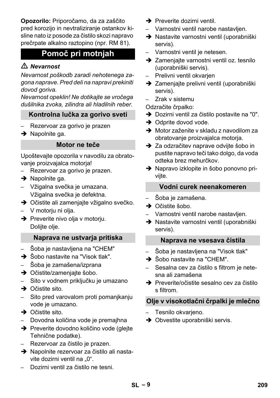 Pomoč pri motnjah, Kontrolna lučka za gorivo sveti, Motor ne teče | Naprava ne ustvarja pritiska, Vodni curek neenakomeren, Naprava ne vsesava čistila, Olje v visokotlačni črpalki je mlečno | Karcher HDS 801 B User Manual | Page 209 / 332