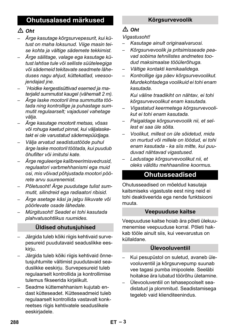 Ohutusalased märkused, Üldised ohutusjuhised, Kõrgsurvevoolik | Ohutusseadised, Veepuuduse kaitse, Ülevooluventiil | Karcher HDS 801 B User Manual | Page 288 / 332