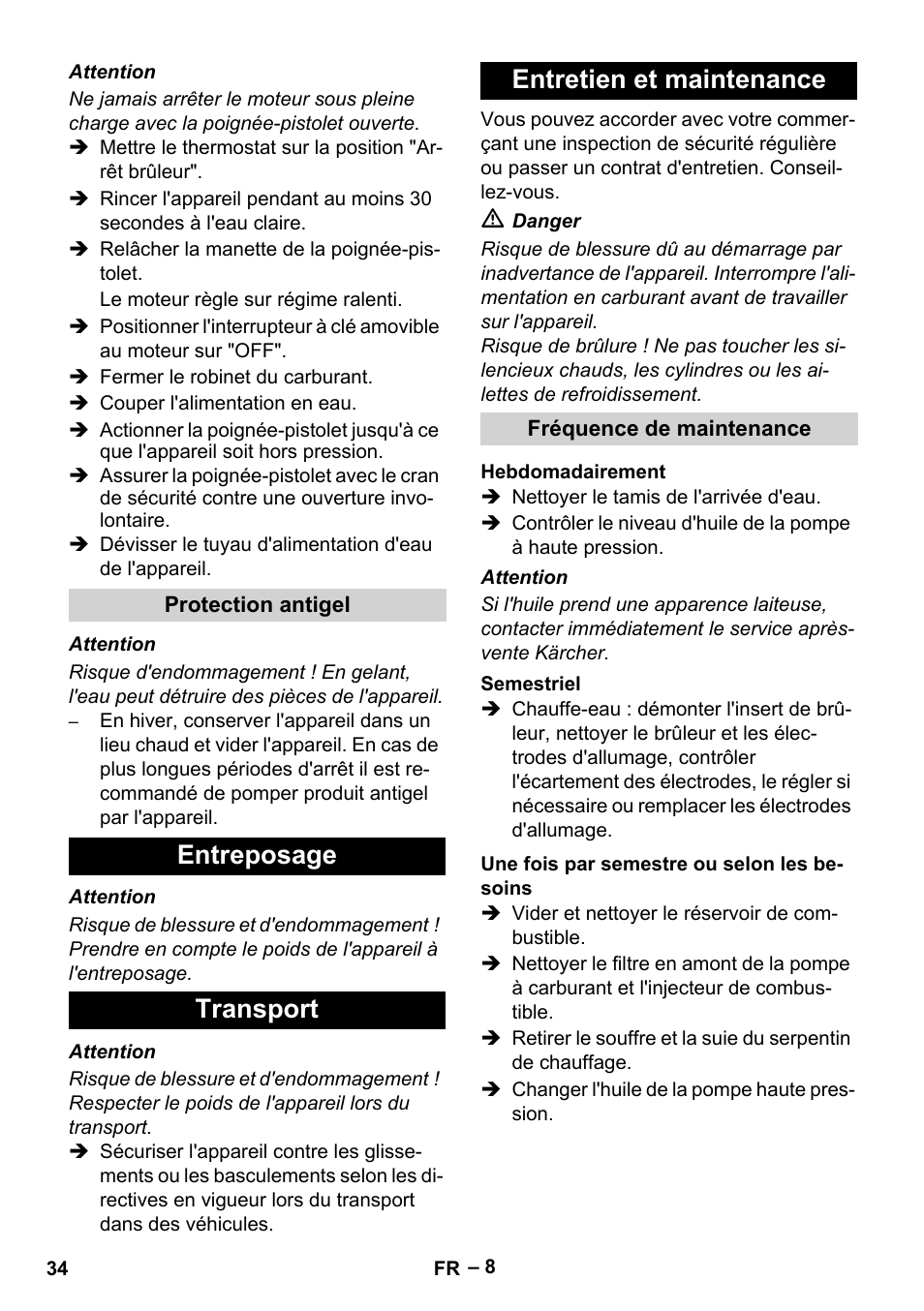 Protection antigel, Entreposage, Transport | Entretien et maintenance, Fréquence de maintenance, Hebdomadairement, Semestriel, Une fois par semestre ou selon les besoins, Entreposage transport entretien et maintenance | Karcher HDS 801 B User Manual | Page 34 / 332