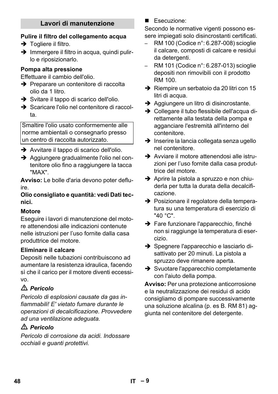 Lavori di manutenzione, Pulire il filtro del collegamento acqua, Pompa alta pressione | Motore, Eliminare il calcare | Karcher HDS 801 B User Manual | Page 48 / 332