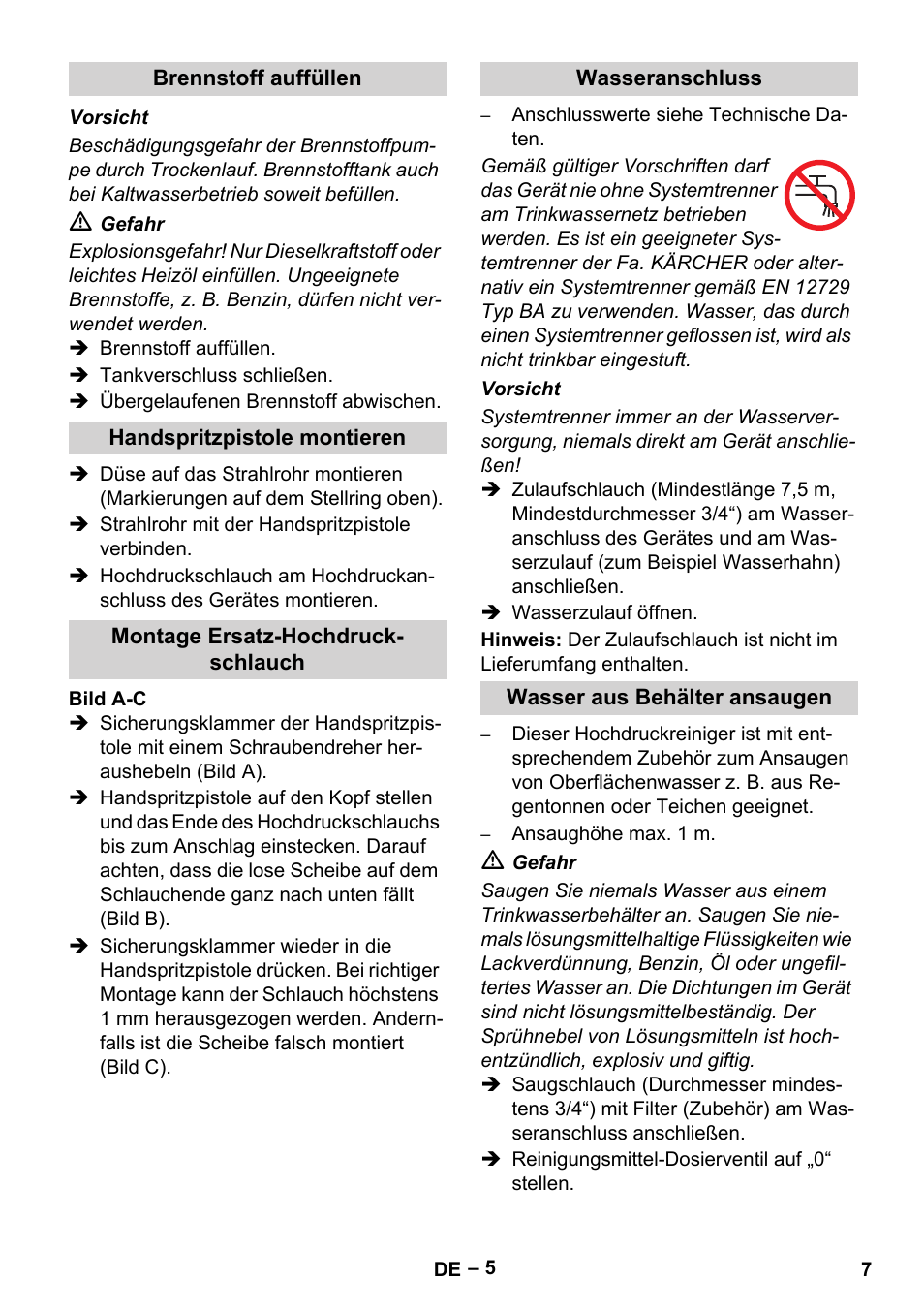 Brennstoff auffüllen, Handspritzpistole montieren, Montage ersatz-hochdruckschlauch | Wasseranschluss, Wasser aus behälter ansaugen | Karcher HDS 801 B User Manual | Page 7 / 332