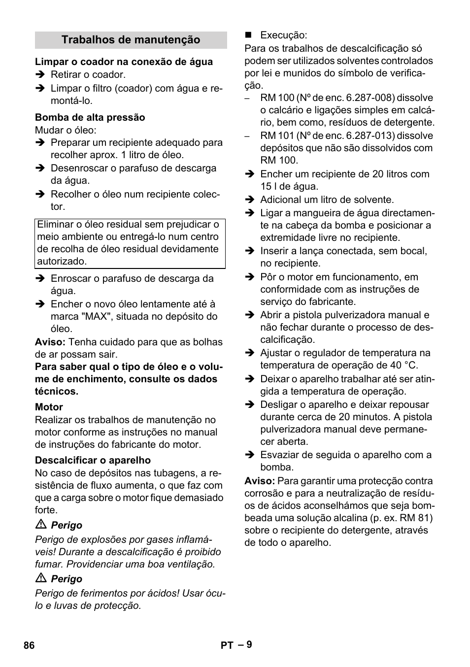 Trabalhos de manutenção, Limpar o coador na conexão de água, Bomba de alta pressão | Motor, Descalcificar o aparelho | Karcher HDS 801 B User Manual | Page 86 / 332