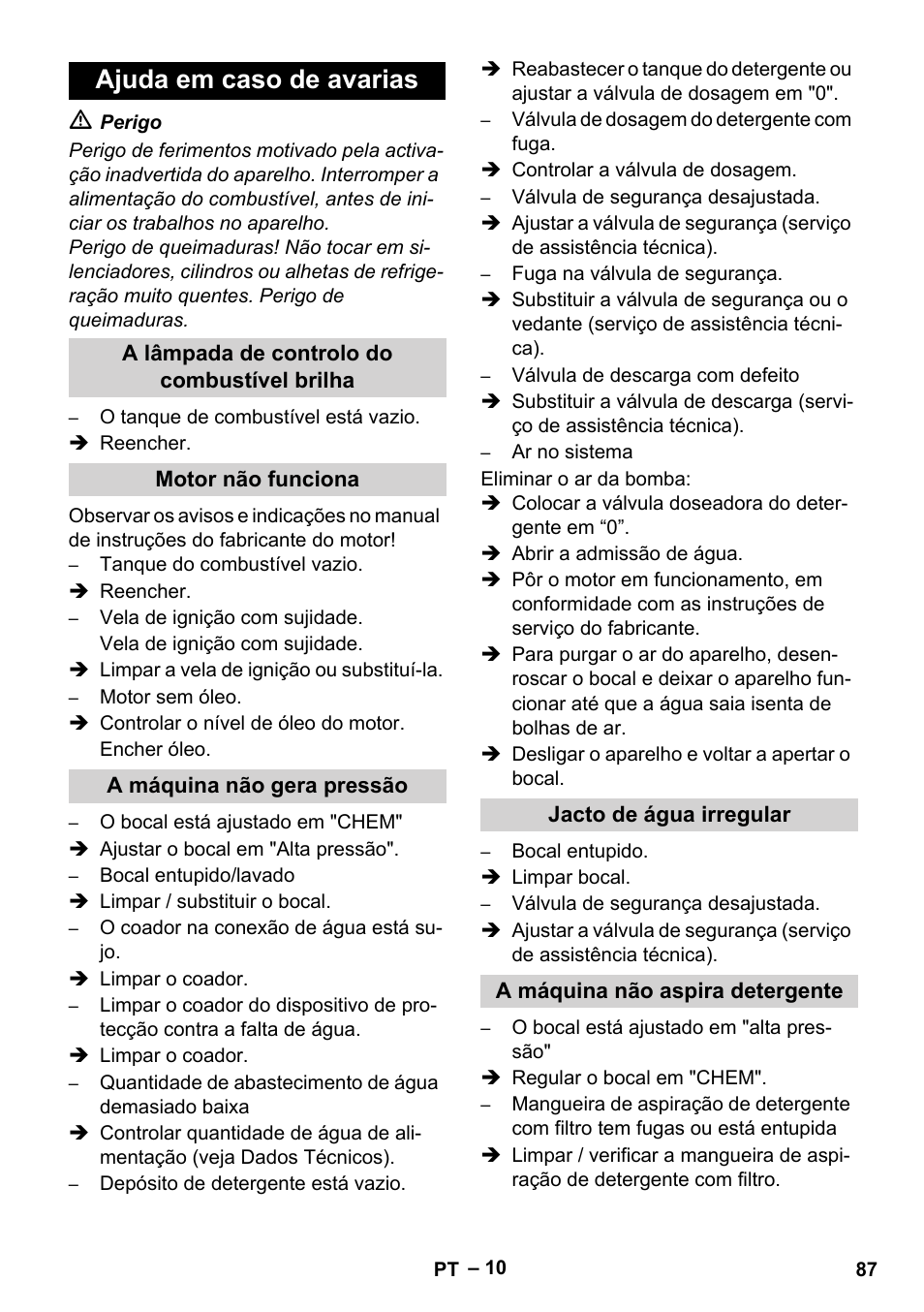 Ajuda em caso de avarias, A lâmpada de controlo do combustível brilha, Motor não funciona | A máquina não gera pressão, Jacto de água irregular, A máquina não aspira detergente | Karcher HDS 801 B User Manual | Page 87 / 332