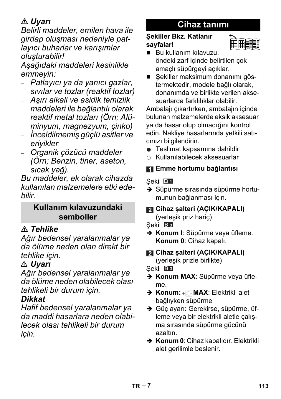 Kullanım kılavuzundaki semboller, Cihaz tanımı | Karcher MV 5 User Manual | Page 113 / 260