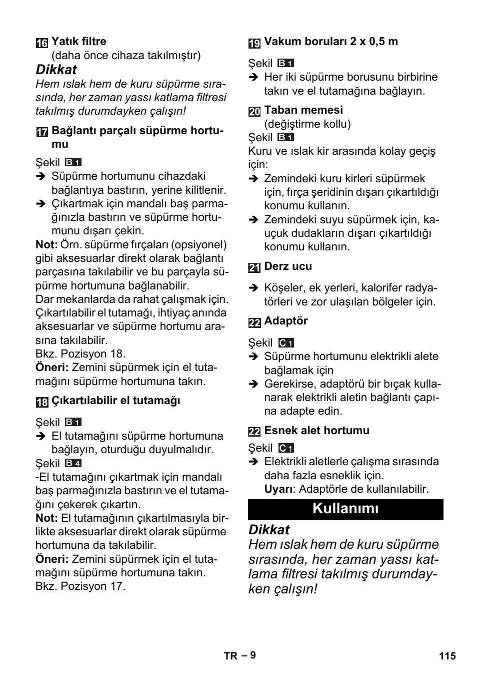Kullanımı, Dikkat | Karcher MV 5 User Manual | Page 115 / 260