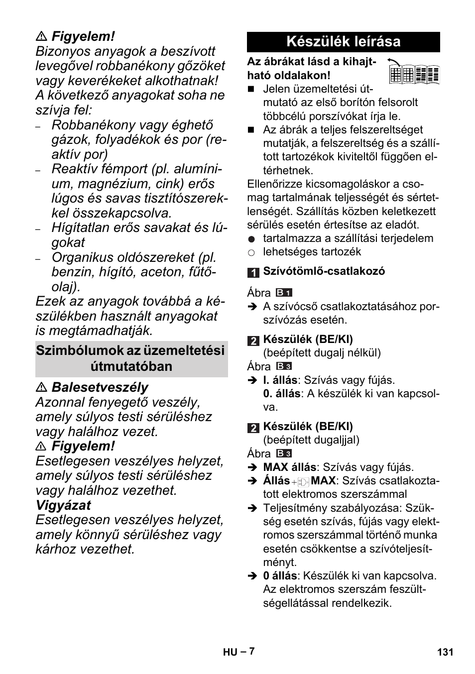 Szimbólumok az üzemeltetési útmutatóban, Készülék leírása | Karcher MV 5 User Manual | Page 131 / 260