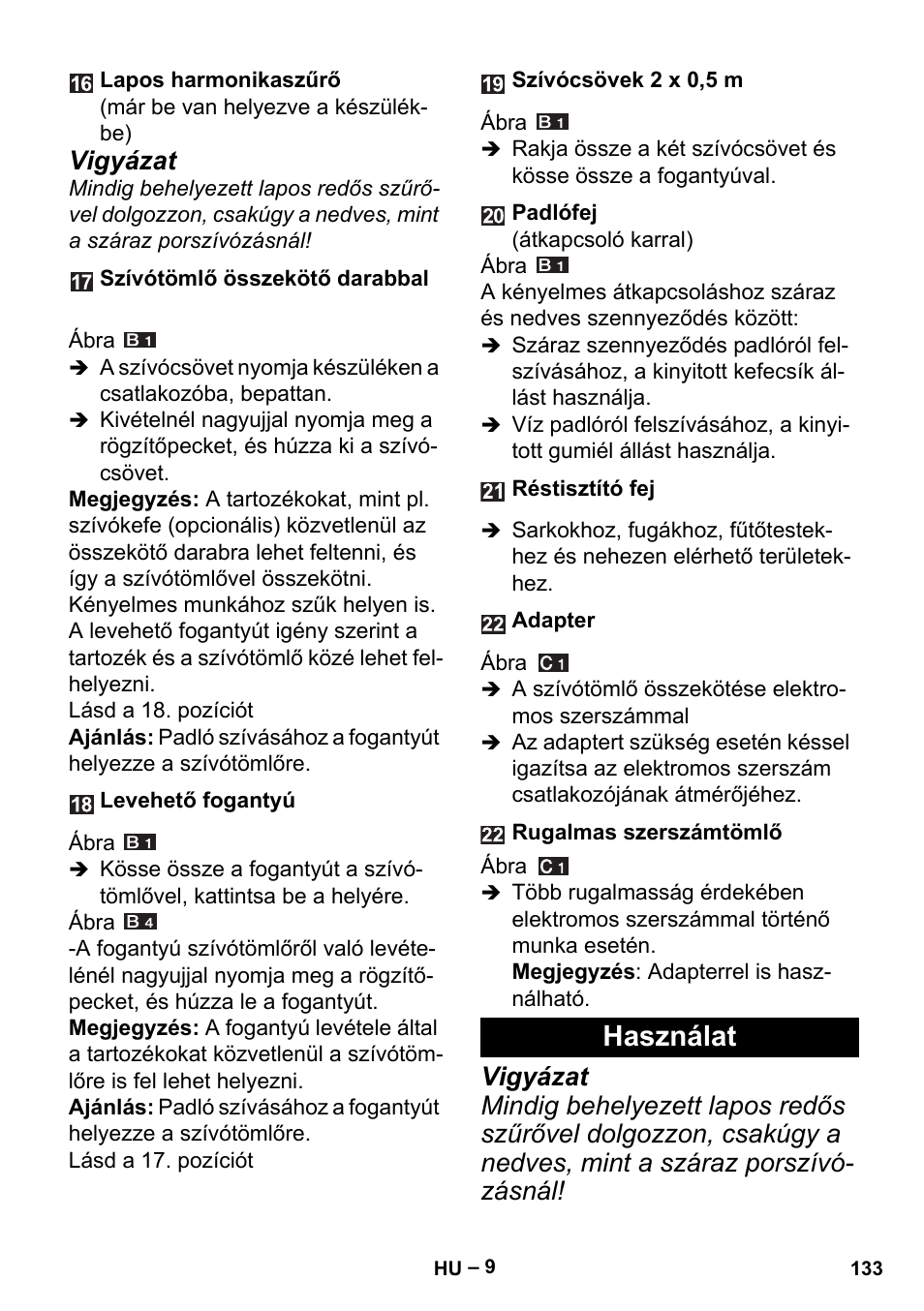 Használat, Vigyázat | Karcher MV 5 User Manual | Page 133 / 260