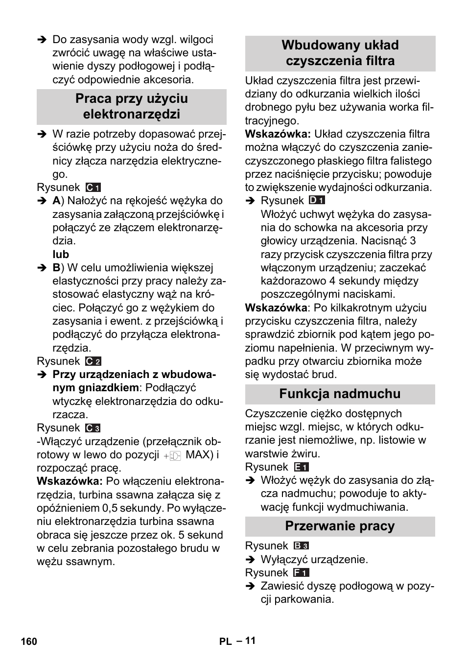 Praca przy użyciu elektronarzędzi, Wbudowany układ czyszczenia filtra, Funkcja nadmuchu | Przerwanie pracy | Karcher MV 5 User Manual | Page 160 / 260