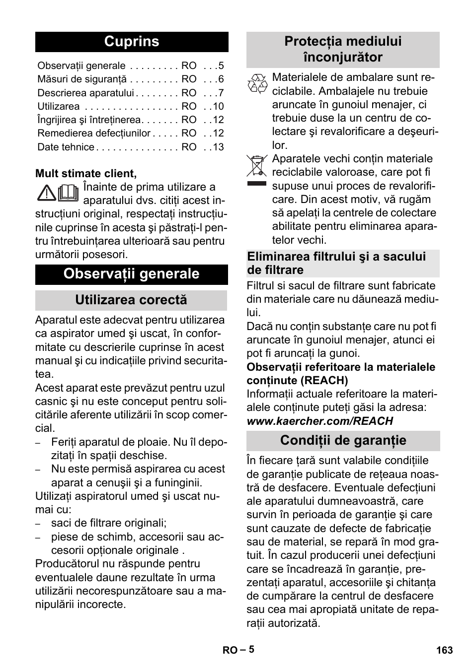 Româneşte, Cuprins, Observaţii generale | Utilizarea corectă, Protecţia mediului înconjurător, Eliminarea filtrului şi a sacului de filtrare, Condiţii de garanţie, Utilizarea corectă protecţia mediului înconjurător | Karcher MV 5 User Manual | Page 163 / 260