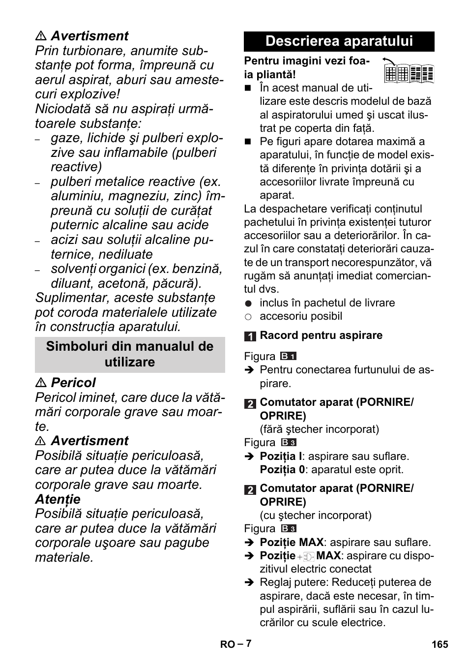 Simboluri din manualul de utilizare, Descrierea aparatului | Karcher MV 5 User Manual | Page 165 / 260