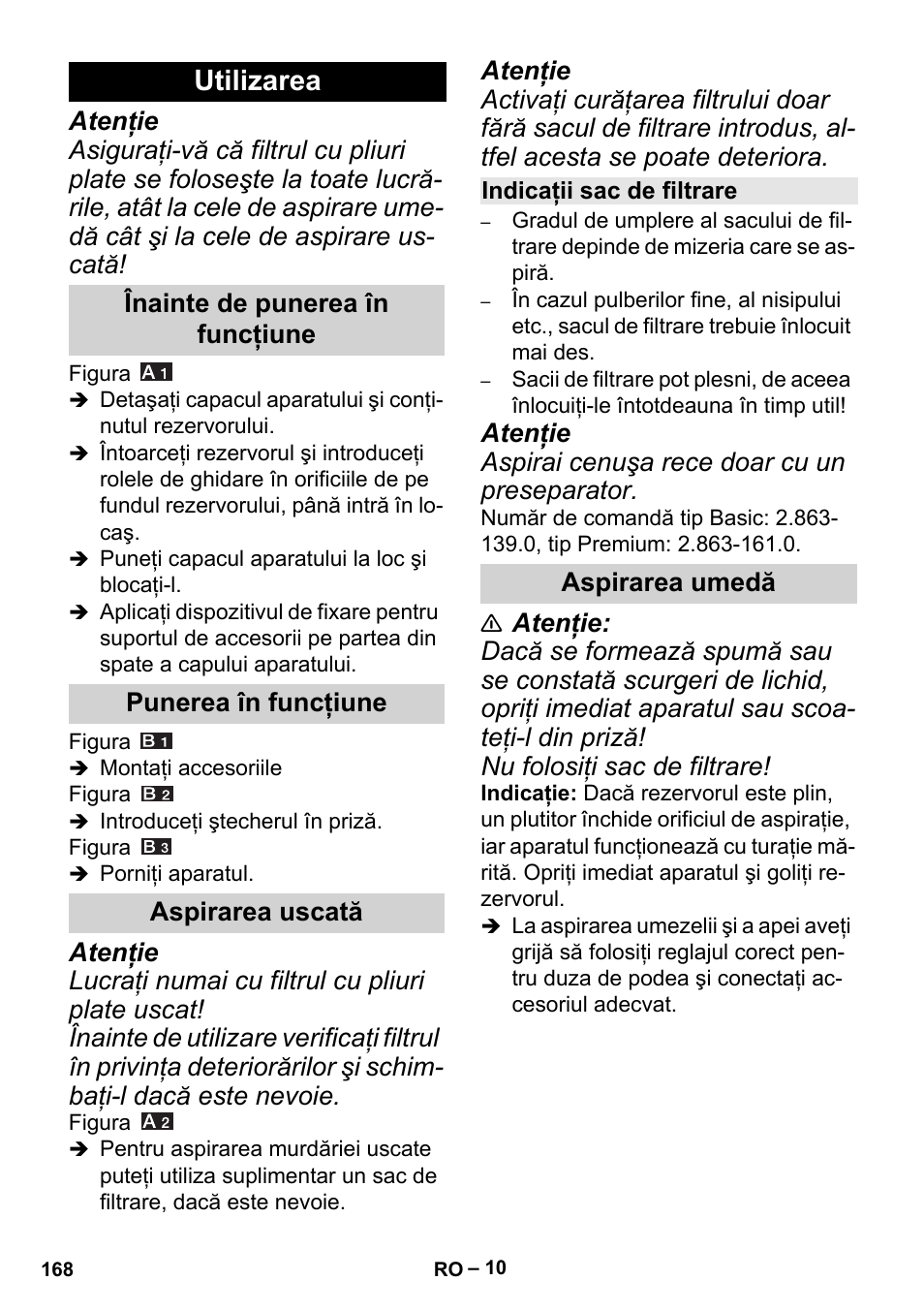 Utilizarea, Înainte de punerea în funcţiune, Punerea în funcţiune | Aspirarea uscată, Indicaţii sac de filtrare, Aspirarea umedă | Karcher MV 5 User Manual | Page 168 / 260