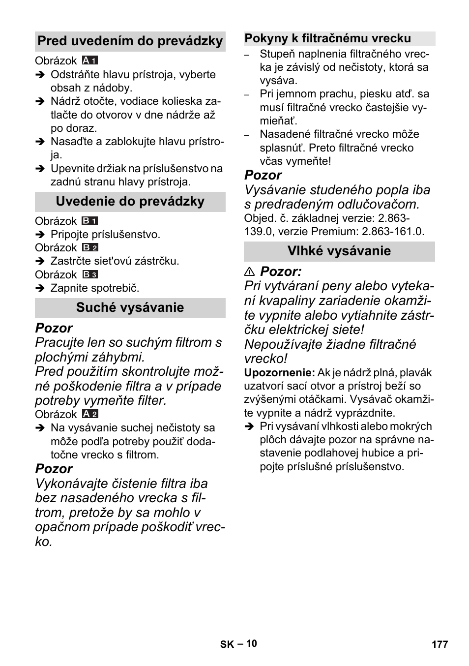 Pred uvedením do prevádzky, Uvedenie do prevádzky, Suché vysávanie | Pokyny k filtračnému vrecku, Vlhké vysávanie | Karcher MV 5 User Manual | Page 177 / 260