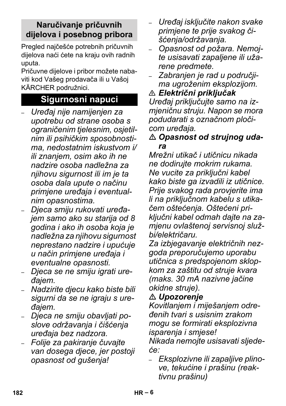 Naručivanje pričuvnih dijelova i posebnog pribora, Sigurnosni napuci | Karcher MV 5 User Manual | Page 182 / 260