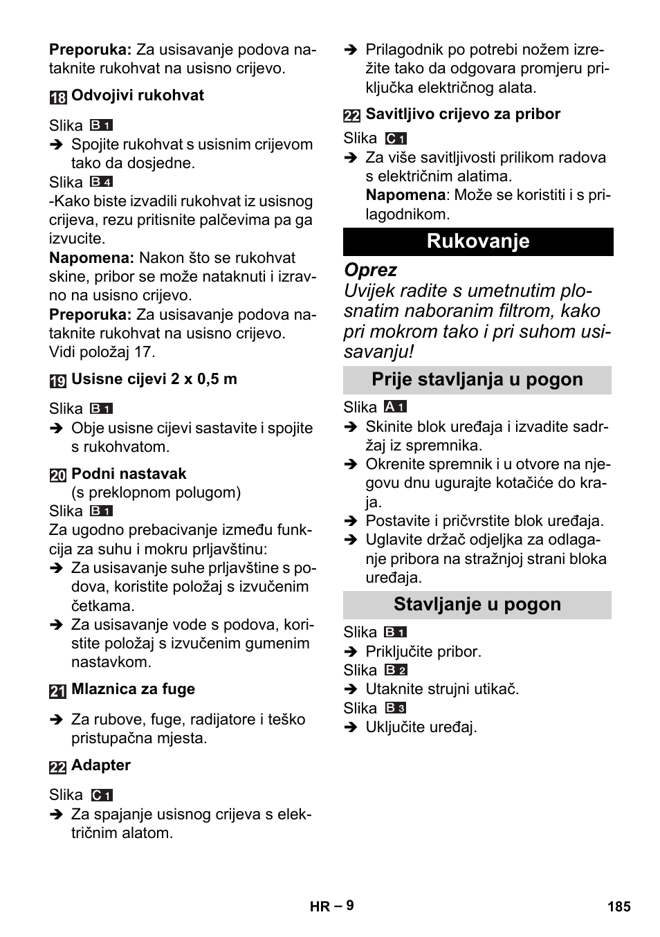 Rukovanje, Prije stavljanja u pogon, Stavljanje u pogon | Prije stavljanja u pogon stavljanje u pogon | Karcher MV 5 User Manual | Page 185 / 260