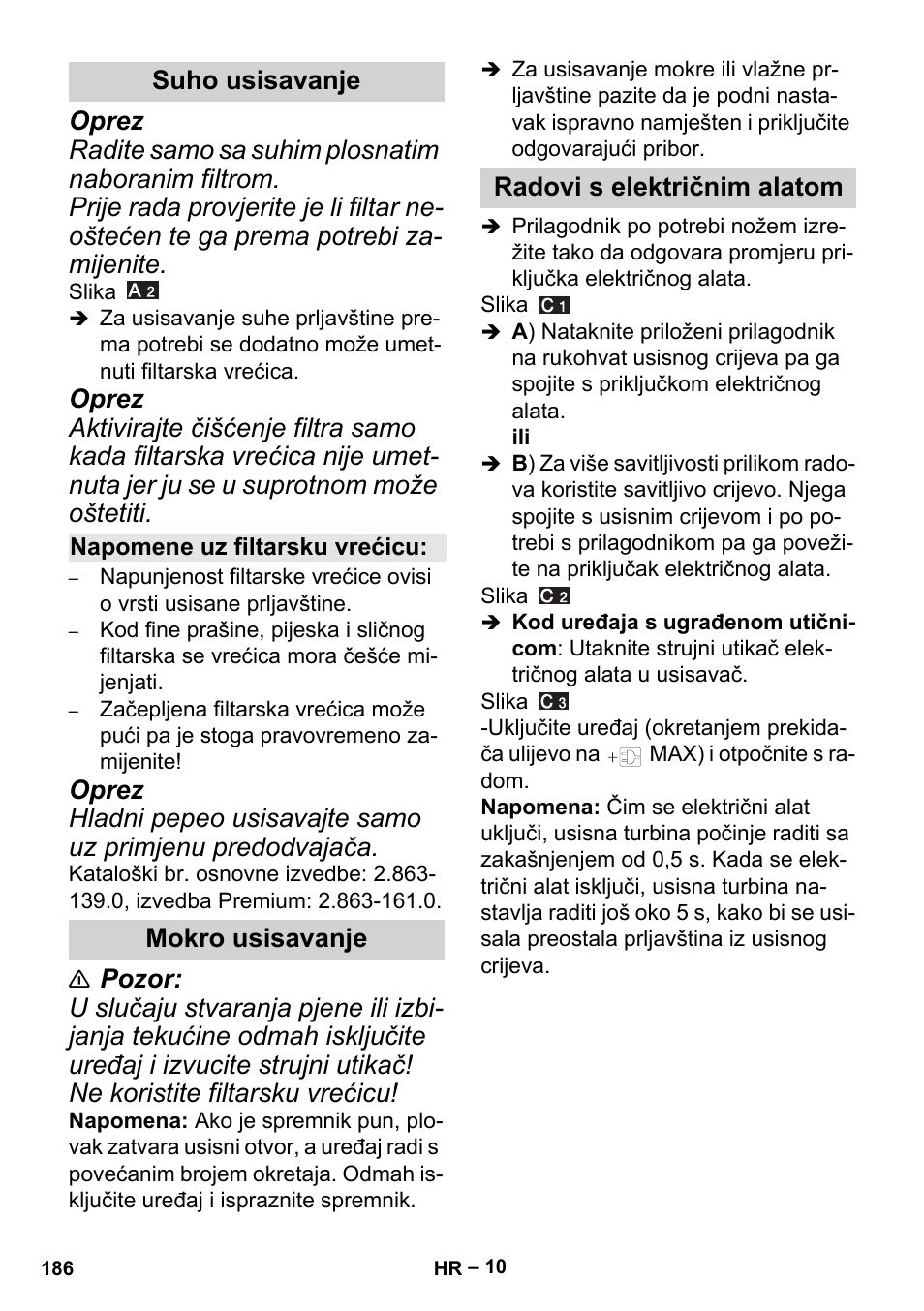 Suho usisavanje, Napomene uz filtarsku vrećicu, Mokro usisavanje | Radovi s električnim alatom | Karcher MV 5 User Manual | Page 186 / 260