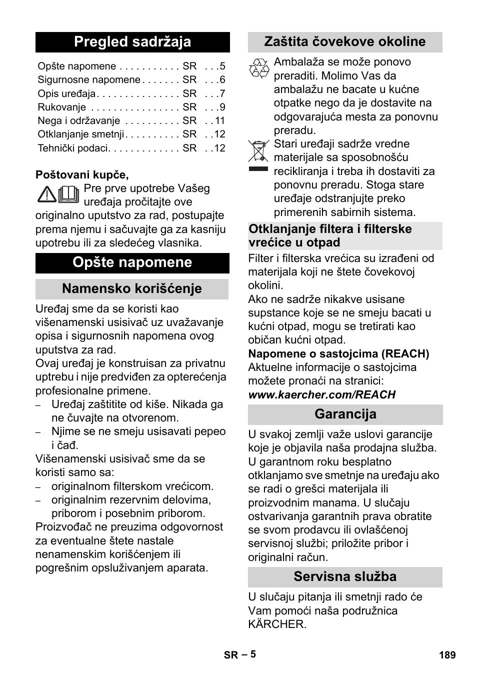 Srpski, Pregled sadržaja, Opšte napomene | Namensko korišćenje, Zaštita čovekove okoline, Otklanjanje filtera i filterske vrećice u otpad, Garancija, Servisna služba, Namensko korišćenje zaštita čovekove okoline, Garancija servisna služba | Karcher MV 5 User Manual | Page 189 / 260