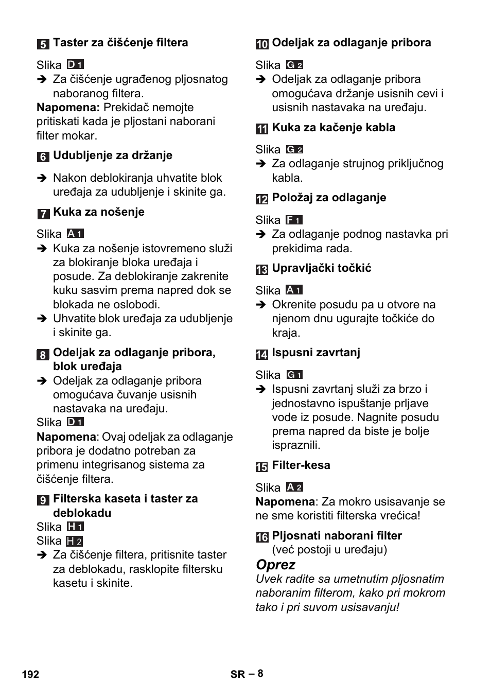 Oprez | Karcher MV 5 User Manual | Page 192 / 260