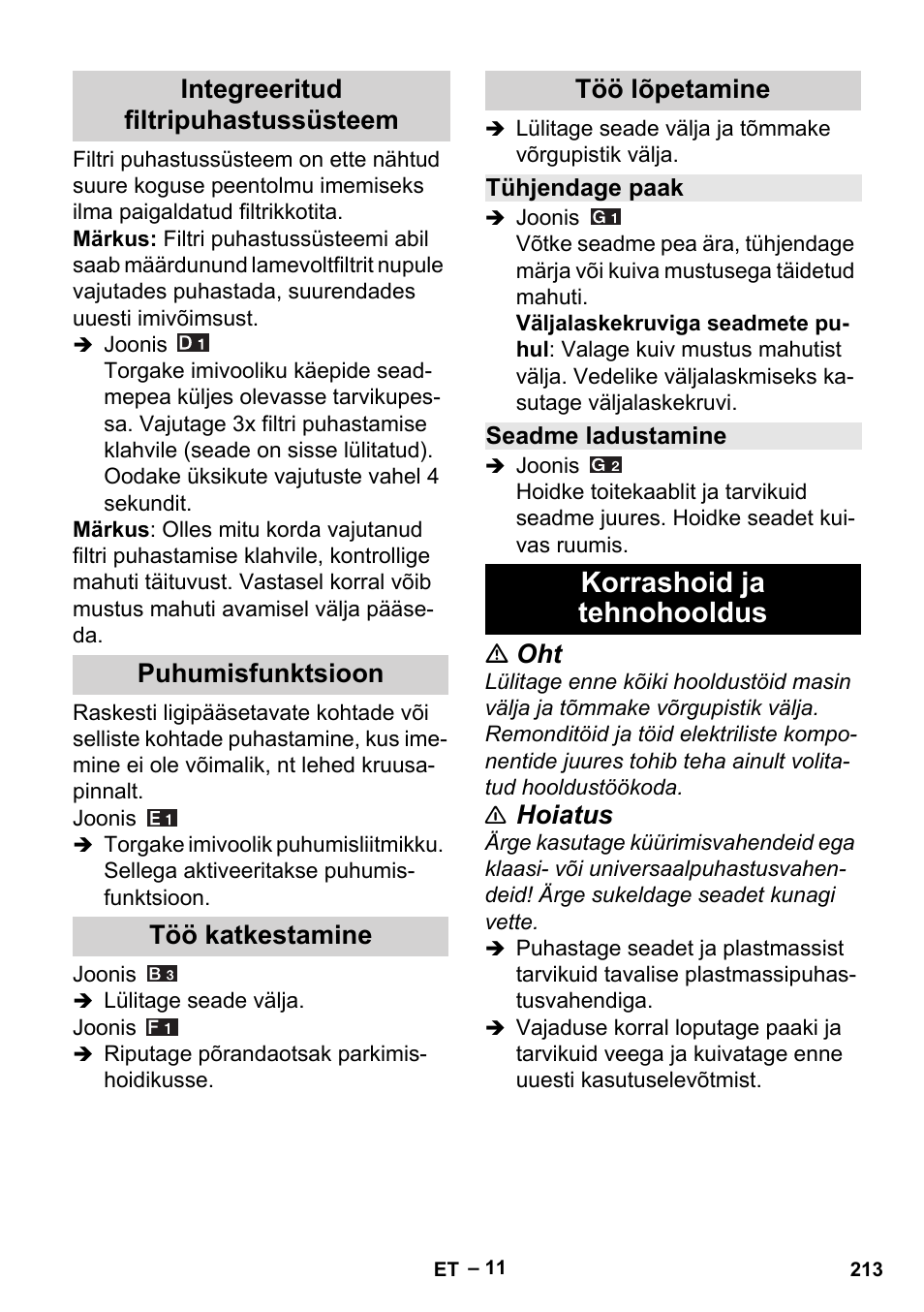 Integreeritud filtripuhastussüsteem, Puhumisfunktsioon, Töö katkestamine | Töö lõpetamine, Tühjendage paak, Seadme ladustamine, Korrashoid ja tehnohooldus, Hoiatus | Karcher MV 5 User Manual | Page 213 / 260
