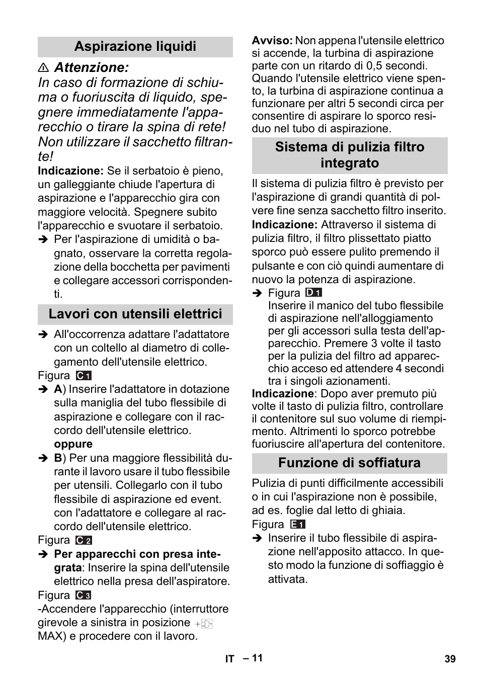 Aspirazione liquidi, Lavori con utensili elettrici, Sistema di pulizia filtro integrato | Funzione di soffiatura | Karcher MV 5 User Manual | Page 39 / 260