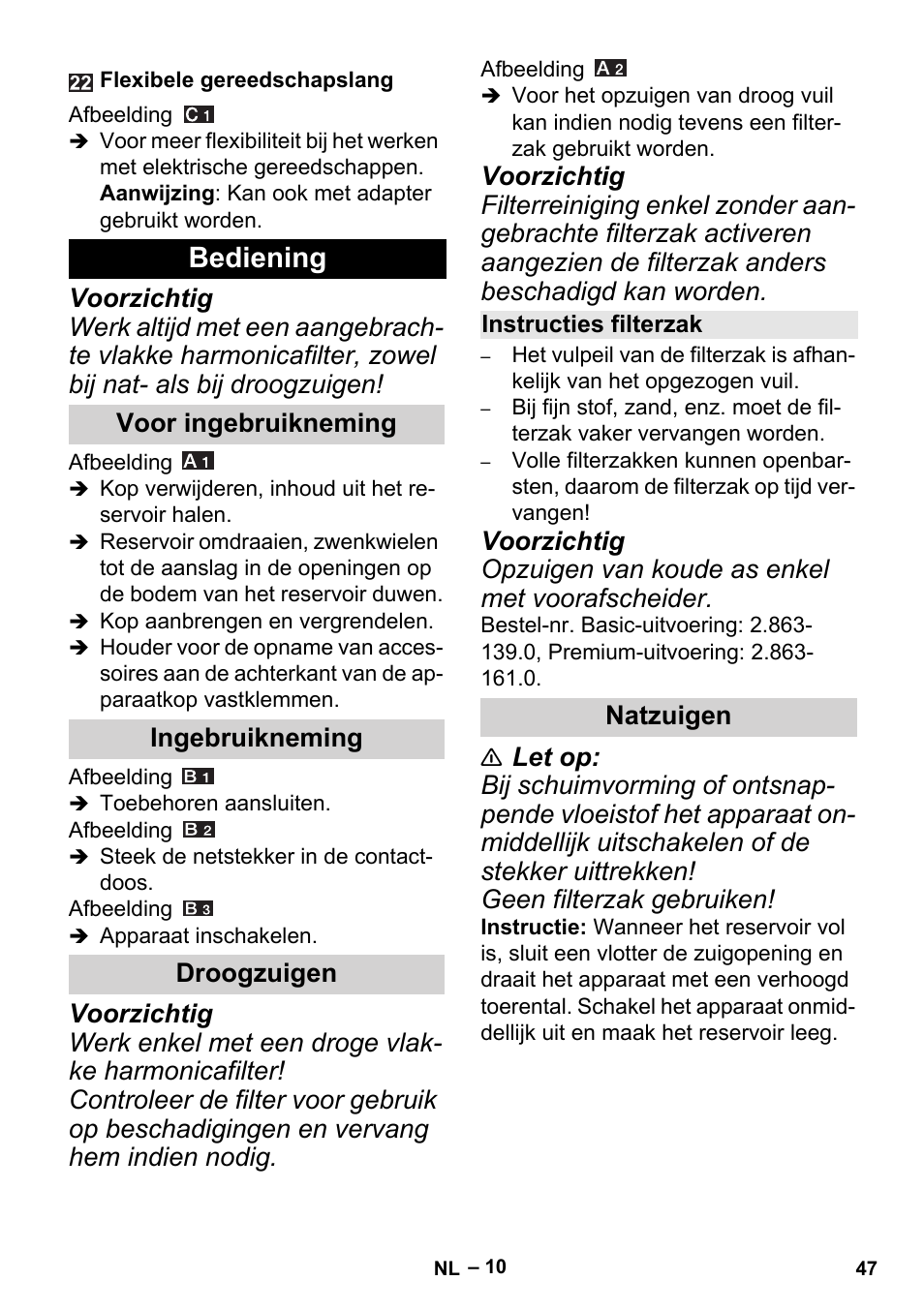 Bediening, Voor ingebruikneming, Ingebruikneming | Droogzuigen, Instructies filterzak, Natzuigen | Karcher MV 5 User Manual | Page 47 / 260