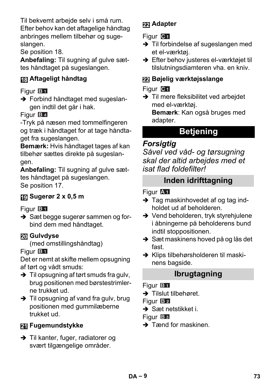 Betjening, Inden idrifttagning, Ibrugtagning | Inden idrifttagning ibrugtagning | Karcher MV 5 User Manual | Page 73 / 260