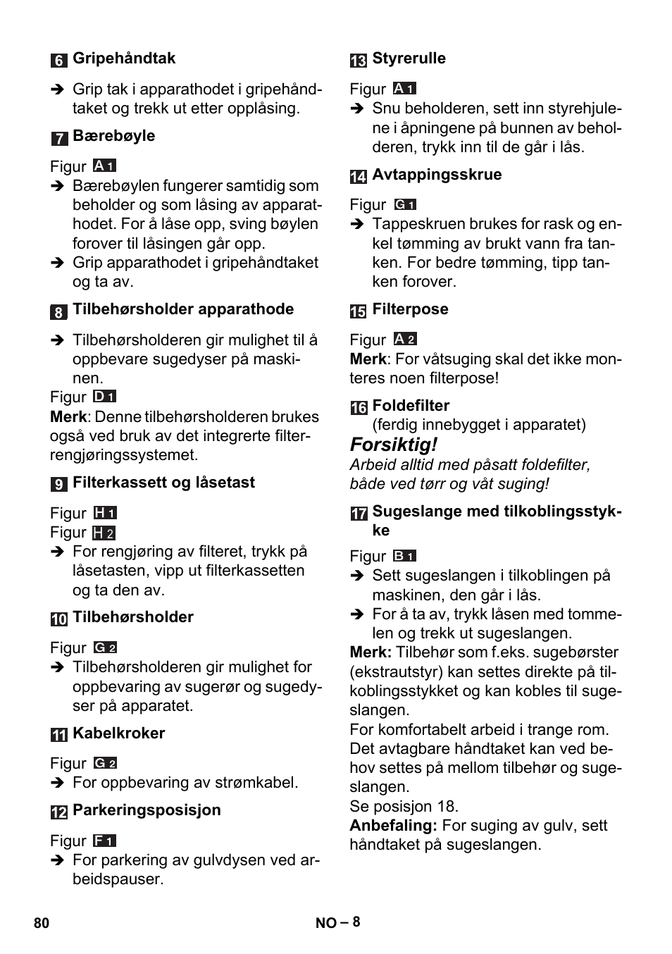 Forsiktig | Karcher MV 5 User Manual | Page 80 / 260