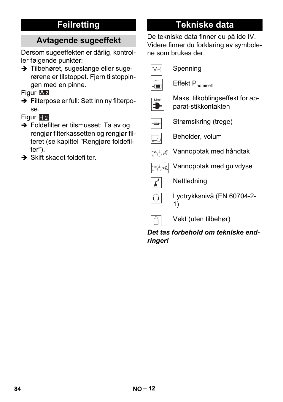 Feilretting, Avtagende sugeeffekt, Tekniske data | Karcher MV 5 User Manual | Page 84 / 260