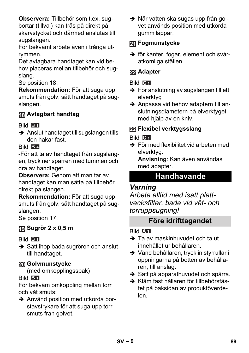 Handhavande, Före idrifttagandet | Karcher MV 5 User Manual | Page 89 / 260