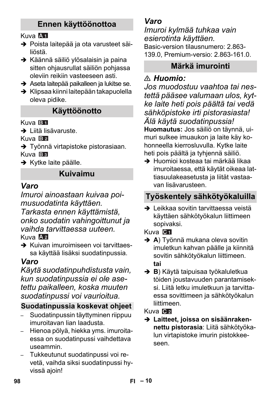 Ennen käyttöönottoa, Käyttöönotto, Kuivaimu | Suodatinpussia koskevat ohjeet, Märkä imurointi, Työskentely sähkötyökaluilla, Ennen käyttöönottoa käyttöönotto kuivaimu, Märkä imurointi työskentely sähkötyökaluilla | Karcher MV 5 User Manual | Page 98 / 260