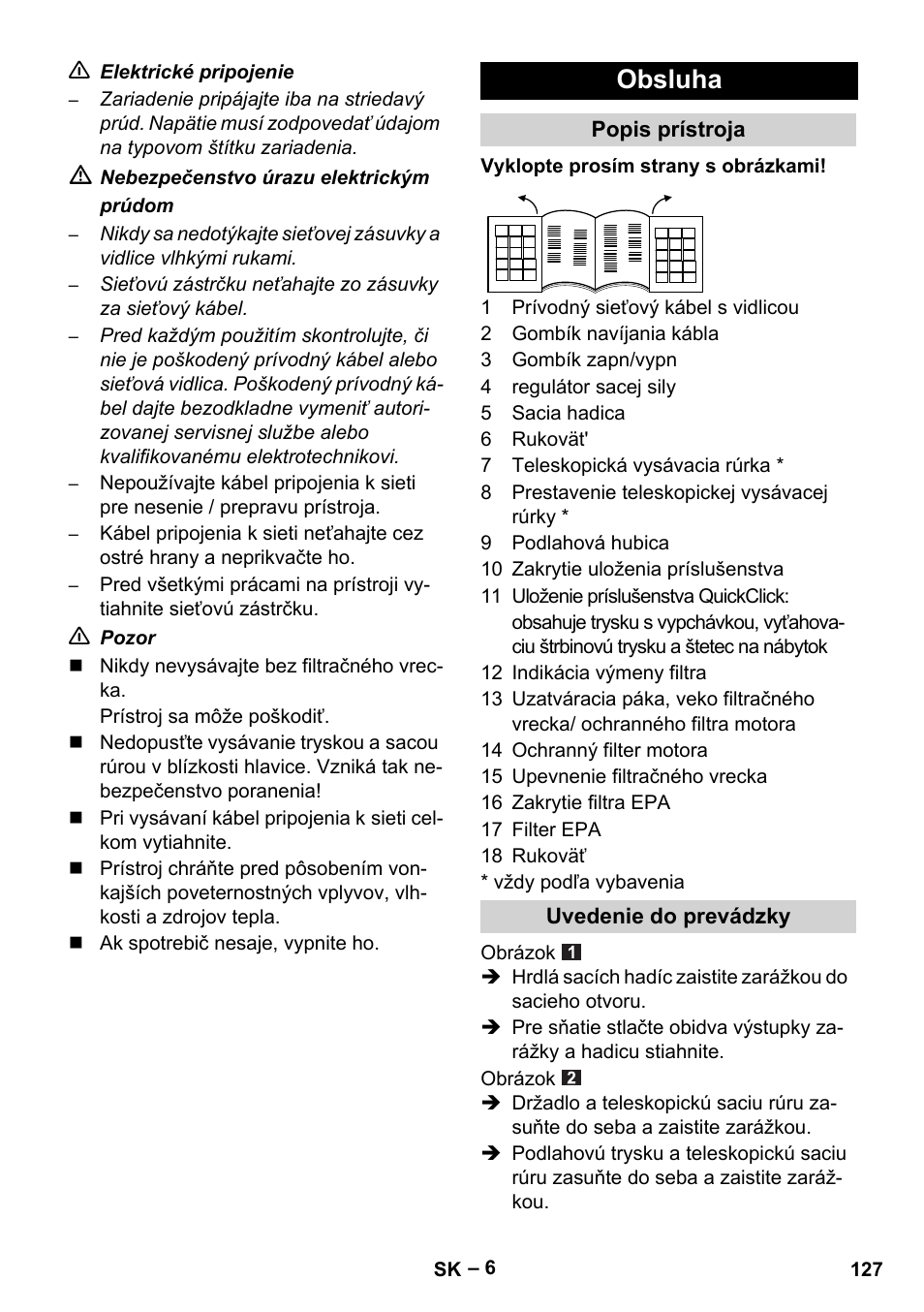 Obsluha | Karcher VC 6200 User Manual | Page 127 / 188