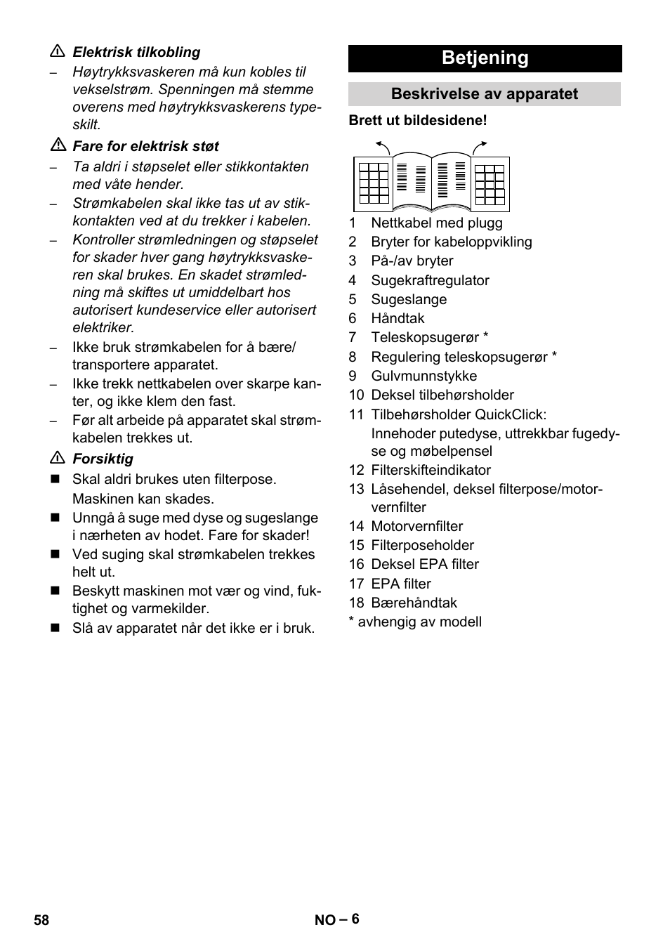 Betjening | Karcher VC 6200 User Manual | Page 58 / 188