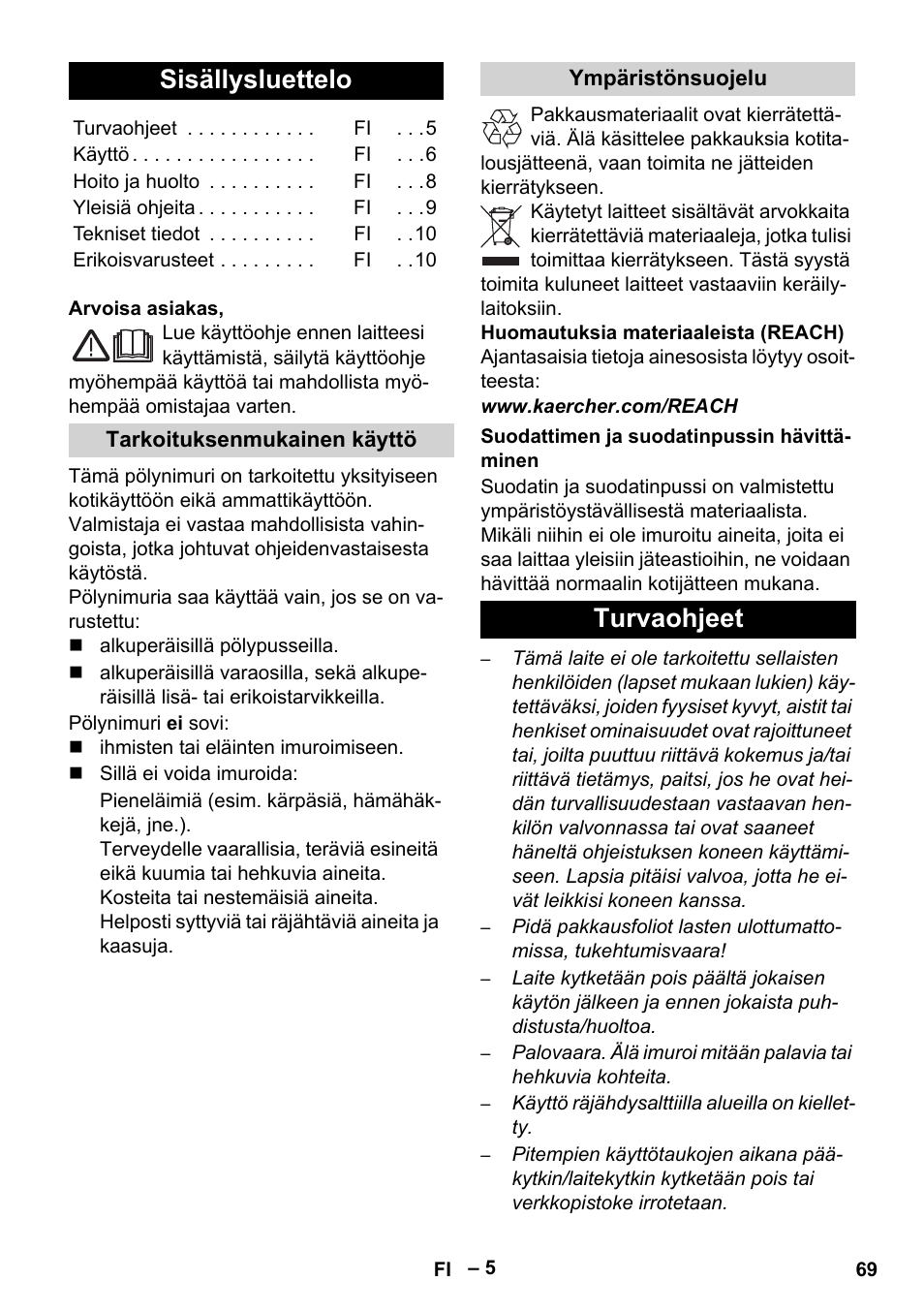 Suomi, Sisällysluettelo, Turvaohjeet | Karcher VC 6200 User Manual | Page 69 / 188