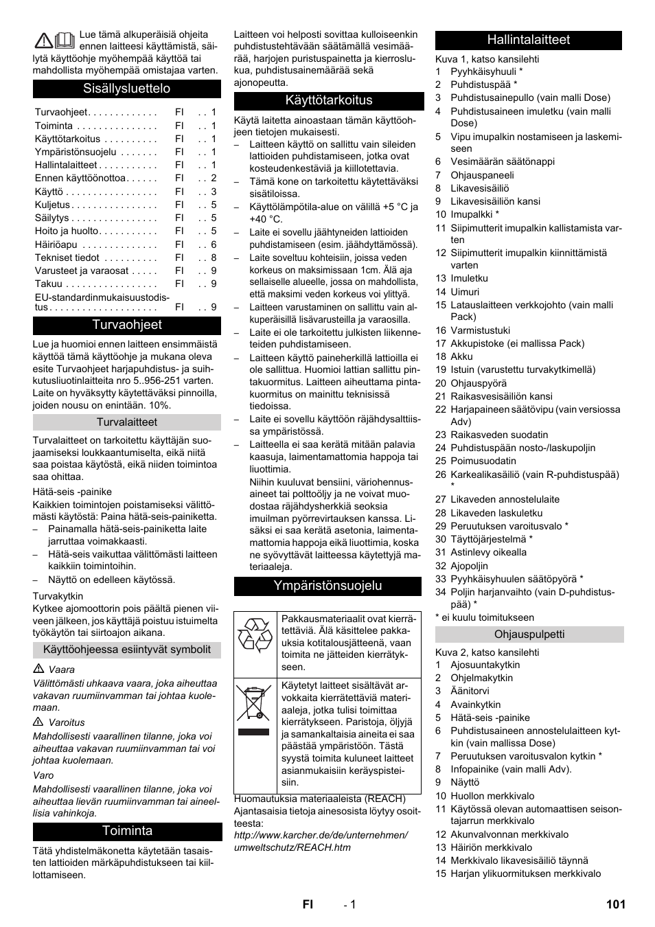 Suomi, Sisällysluettelo, Turvaohjeet | Toiminta käyttötarkoitus ympäristönsuojelu, Hallintalaitteet | Karcher B 90 R Adv DOSE Bp Pack User Manual | Page 101 / 272