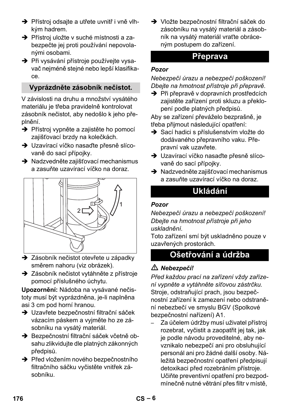 Vyprázdněte zásobník nečistot, Přeprava, Ukládání | Ošetřování a údržba, Přeprava ukládání ošetřování a údržba | Karcher IV 100-55 H B1 User Manual | Page 176 / 308