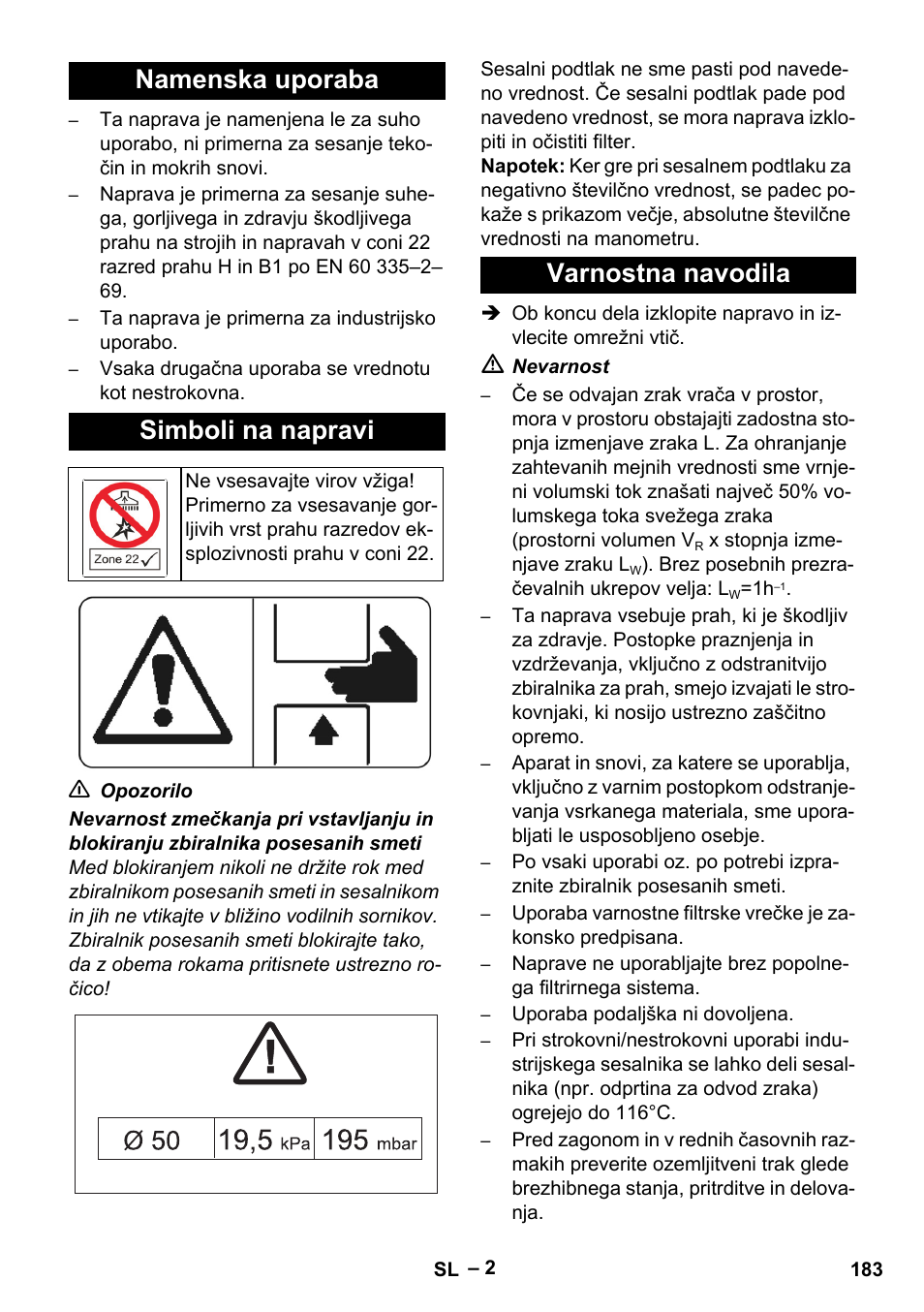 Namenska uporaba, Simboli na napravi, Varnostna navodila | Namenska uporaba simboli na napravi | Karcher IV 100-55 H B1 User Manual | Page 183 / 308