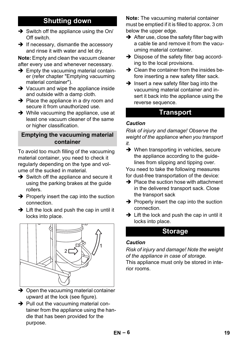 Shutting down, Emptying the vacuuming material container, Transport | Storage, Transport storage | Karcher IV 100-55 H B1 User Manual | Page 19 / 308