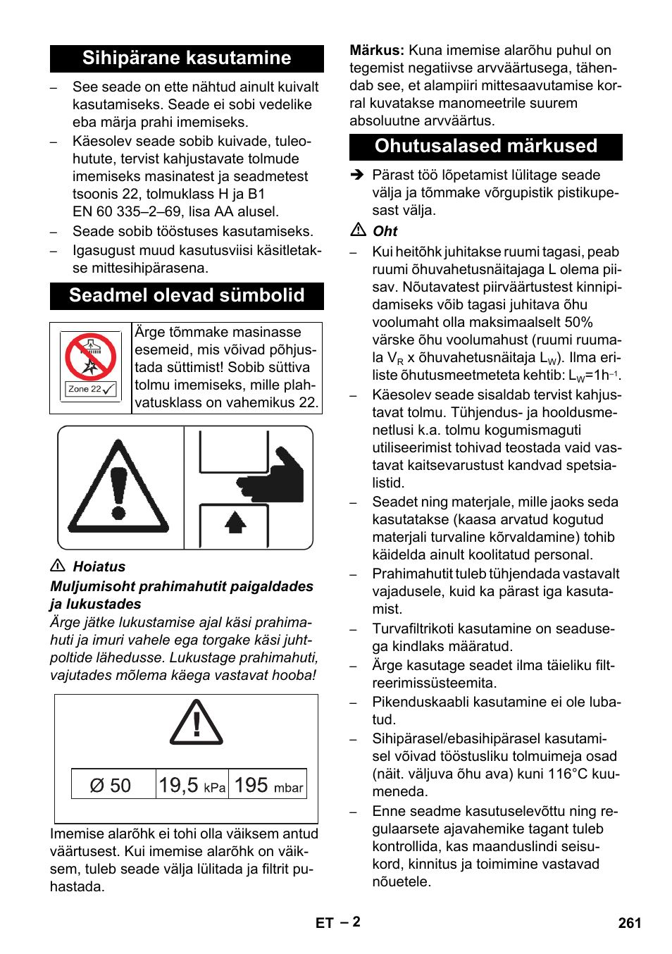 Sihipärane kasutamine, Seadmel olevad sümbolid, Ohutusalased märkused | Sihipärane kasutamine seadmel olevad sümbolid | Karcher IV 100-55 H B1 User Manual | Page 261 / 308