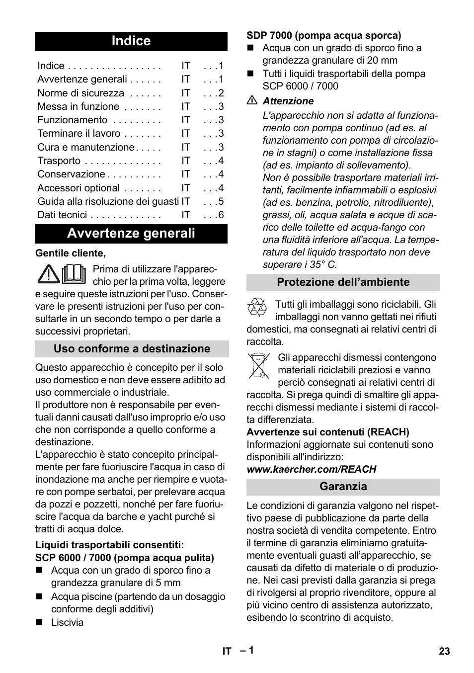 Italiano, Indice, Avvertenze generali | Uso conforme a destinazione, Liquidi trasportabili consentiti, Protezione dell’ambiente, Garanzia | Karcher SDP 7000 User Manual | Page 23 / 60