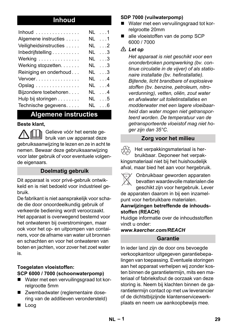 Nederlands, Inhoud, Algemene instructies | Doelmatig gebruik, Toegelaten vloeistoffen, Zorg voor het milieu, Garantie | Karcher SDP 7000 User Manual | Page 29 / 60