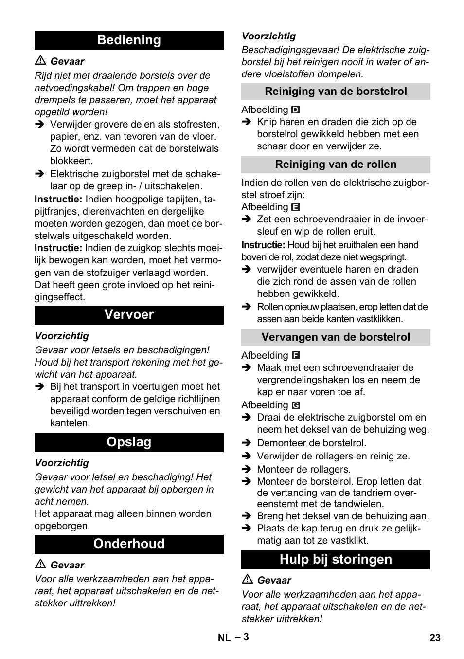 Bediening vervoer opslag onderhoud, Hulp bij storingen | Karcher T 12-1 User Manual | Page 23 / 120