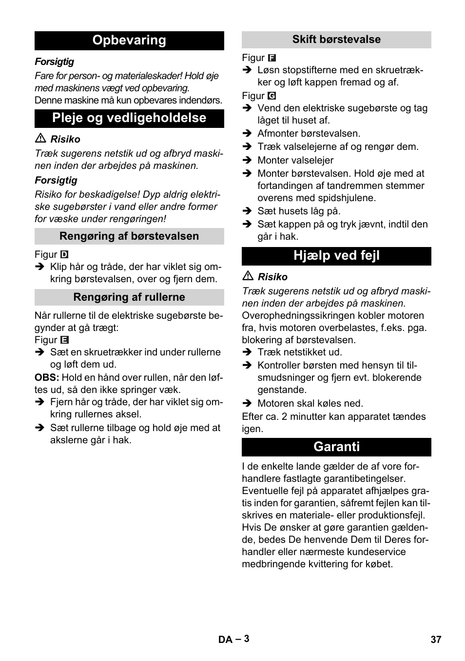 Opbevaring pleje og vedligeholdelse, Hjælp ved fejl garanti | Karcher T 12-1 User Manual | Page 37 / 120