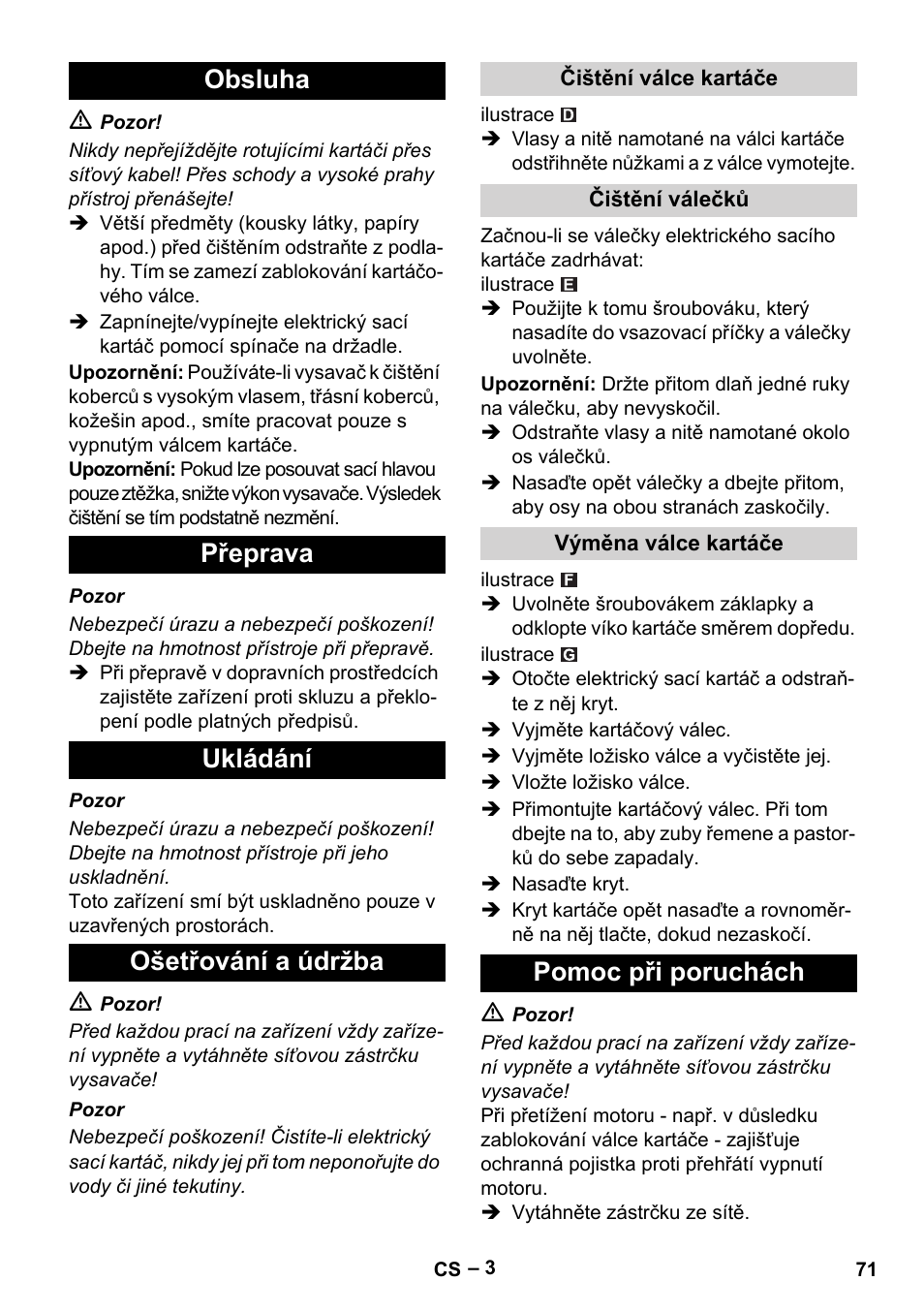 Obsluha přeprava ukládání ošetřování a údržba, Pomoc při poruchách | Karcher T 12-1 User Manual | Page 71 / 120