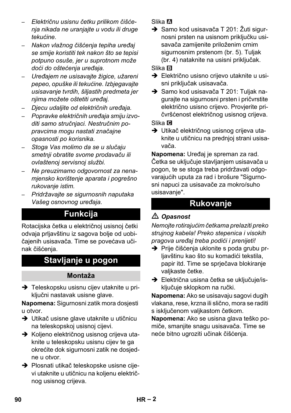 Funkcija stavljanje u pogon, Rukovanje | Karcher T 12-1 User Manual | Page 90 / 120
