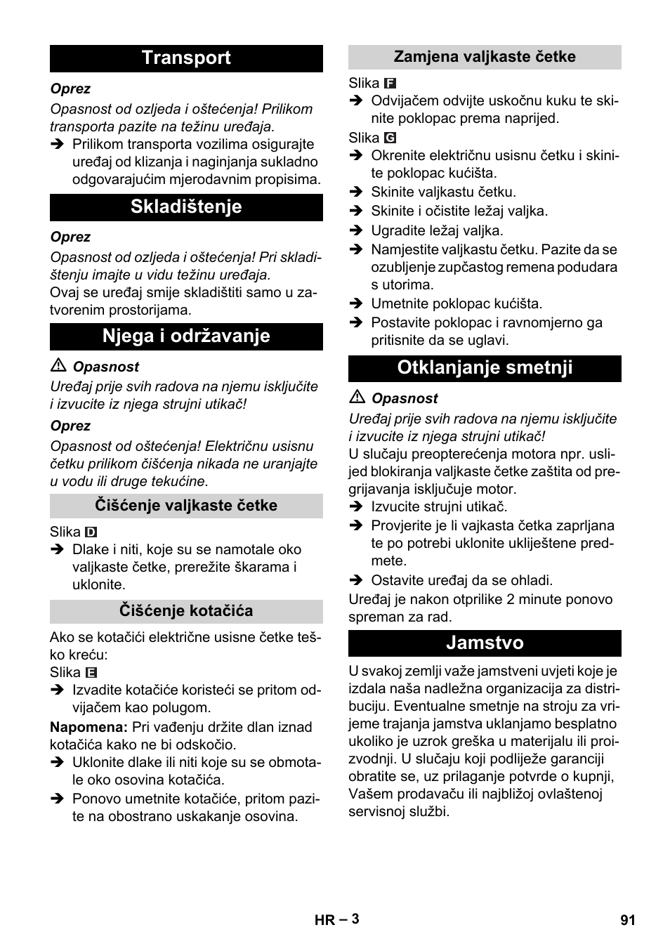 Transport skladištenje njega i održavanje, Otklanjanje smetnji jamstvo | Karcher T 12-1 User Manual | Page 91 / 120