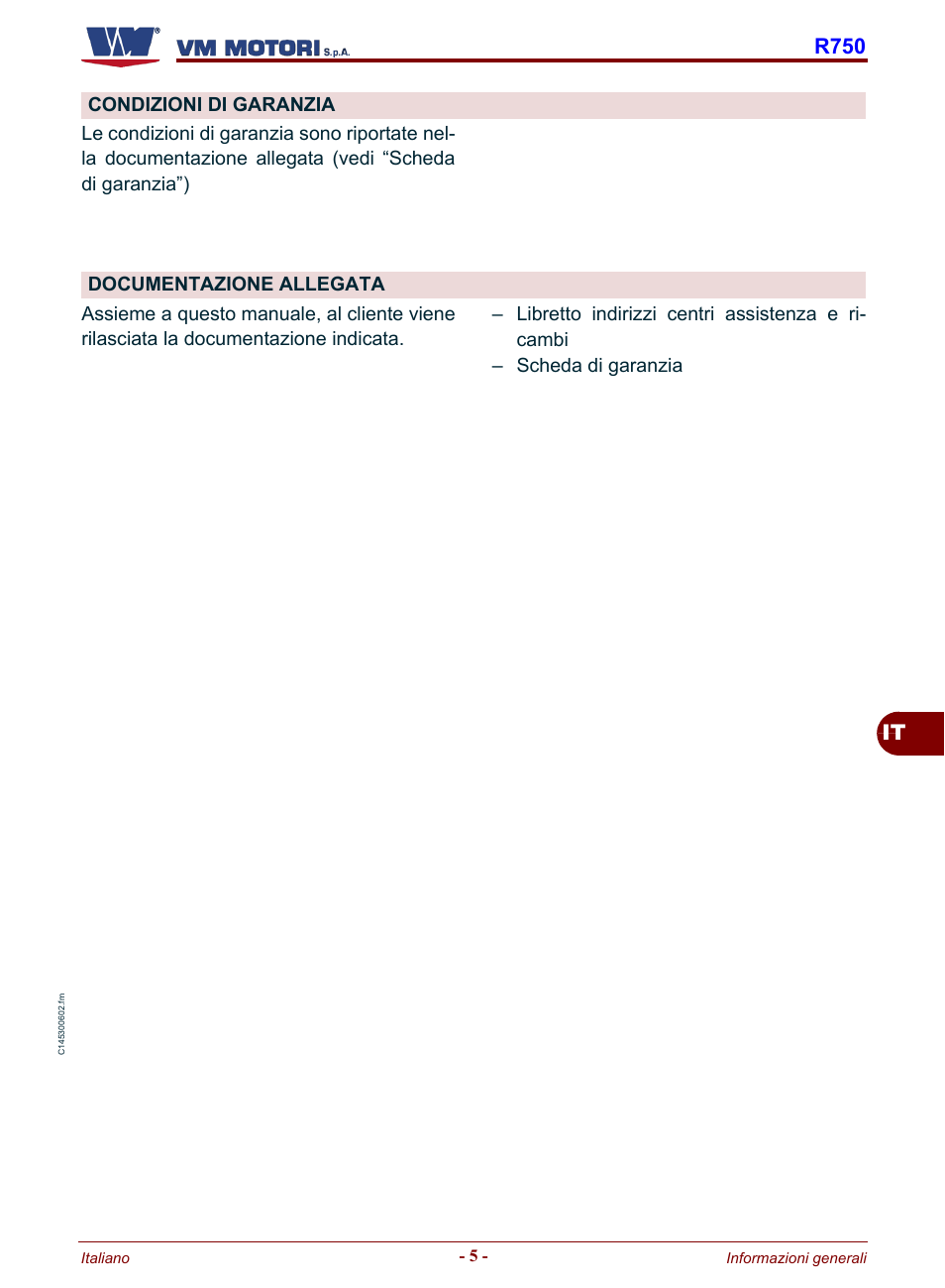 Condizioni di garanzia documentazione allegata, It r750 | Karcher HD 19-100 De Tr1 User Manual | Page 9 / 224