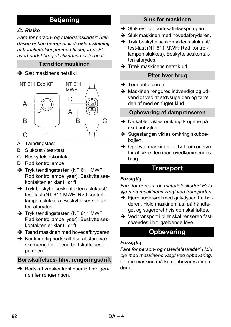 Betjening, Ab d b, Transport opbevaring | Karcher NT 611 User Manual | Page 62 / 212