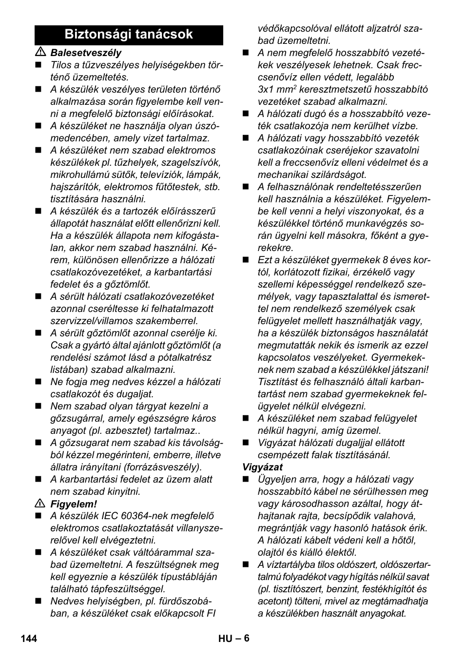 Biztonsági tanácsok | Karcher Stirerie SI 2-600 CB User Manual | Page 144 / 286