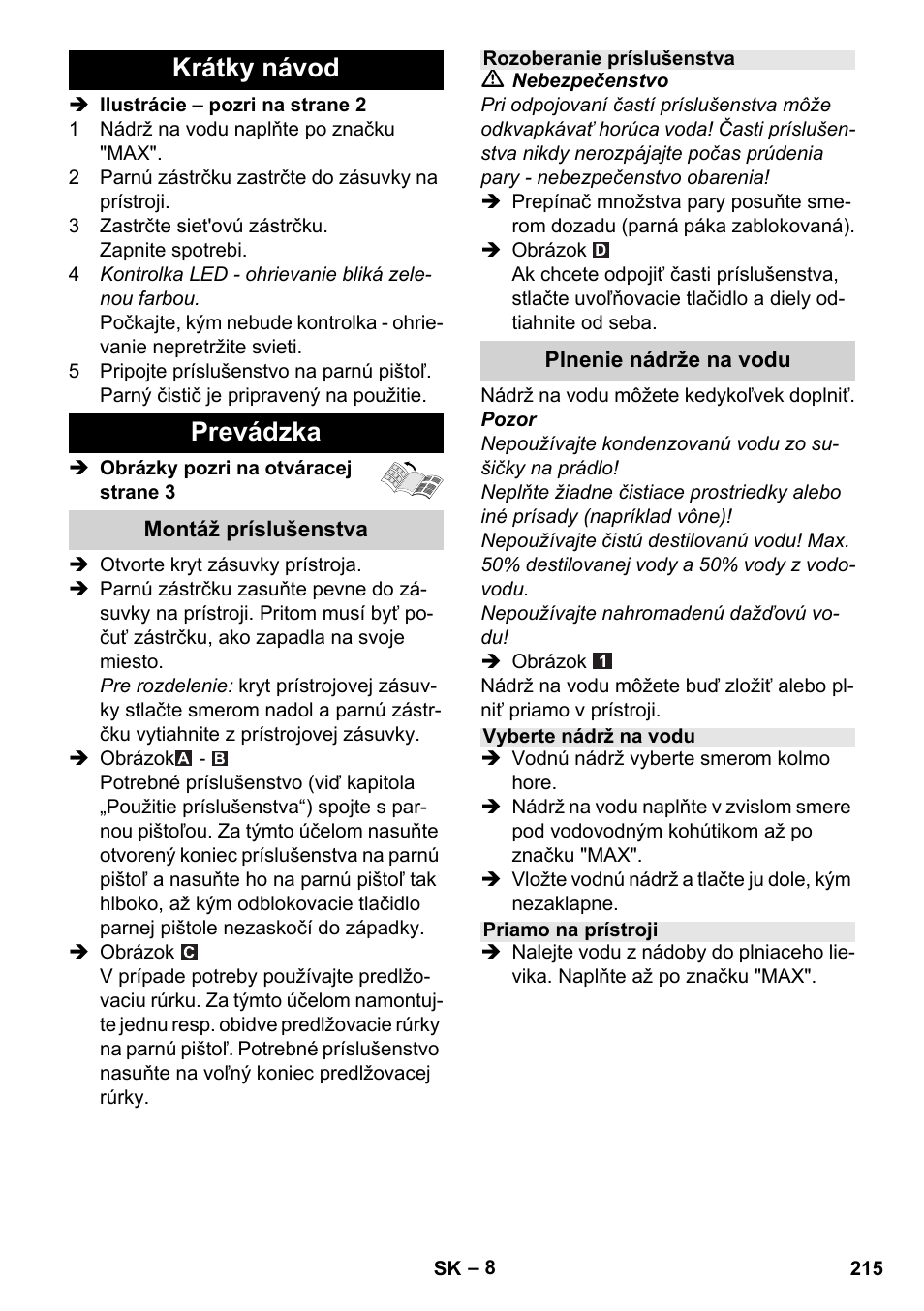 Krátky návod prevádzka | Karcher Stirerie SI 2-600 CB User Manual | Page 215 / 286